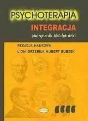 Psychoterapia. Integracja - praca zbiorowa