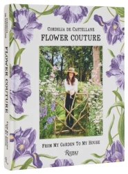 Flower Couture - Cordelia De Castellane