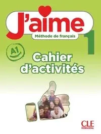 J'aime 1 ćwiczenia A1 - Adrien Payet, Maria Stefanou, Cedric Vial