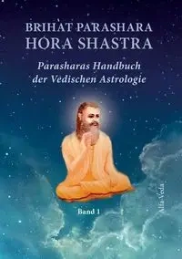 Brihat Parashara Hora Shastra - Parashara Maharishi