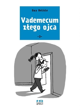 Vademecum złego ojca cz. 3 - Guy Delisle