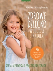 eBook Zdrowe dziecko w zgodzie z naturą - Karolina Szaciłło, Maciej Szaciłło epub mobi