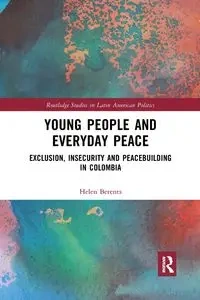 Young People and Everyday Peace - Helen Berents