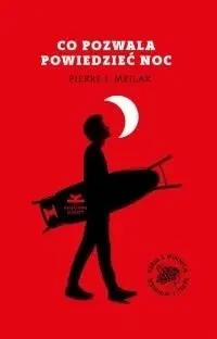 Co pozwala powiedzieć noc - Pierre J. Mejlak