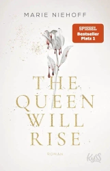 The Queen Will Rise - Marie Niehoff