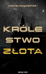 eBook Królestwo złota - Maciej Rogoziński epub mobi