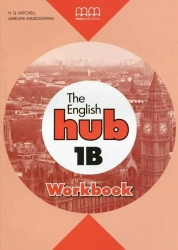 The English Hub 1B A1.2 WB MM PUBLICATIONS - H.Q. Mitchell, Marileni Malkogianni