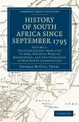 History of South Africa Since September 1795 - Volume 1 - George Theal McCall