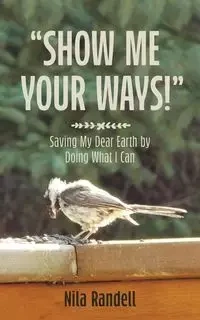 Show me Your Ways - Randell Nila