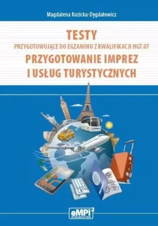 Testy przygotowujące do egzaminu z kw. HGT.07 - Magdalena Kozicka-Dygdałowicz