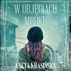 audiobook W objęciach mroku - Aneta Krasińska