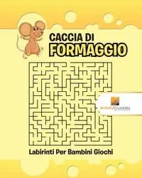 Caccia Di Formaggio - Activity Crusades