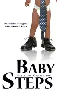 Baby Steps - William W. Hagans Dr.