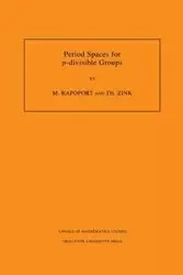 Period Spaces for p-divisible Groups - Michael Rapoport