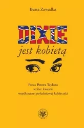 eBook Dixie jest kobietą - Beata Zawadka