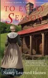 To Every Season - Nancy Learned Haines