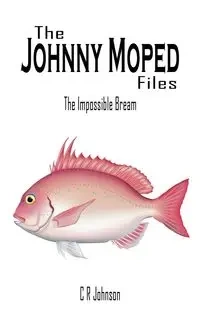 The Johnny Moped Files - Johnson C R