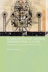 Globalisation and Japanese Organisational Culture - Mitchell Sedgwick