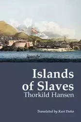 Islands of Slaves - Hansen Thorkild