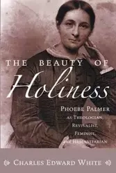The Beauty of Holiness - Charles E. White