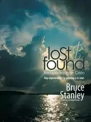 Lost & Found Recuperación En Cristo - Stanley Bruce