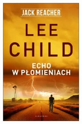 eBook Echo w płomieniach - Lee Child mobi epub