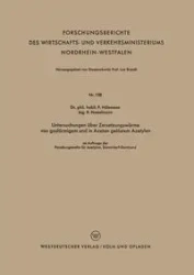 Untersuchungen Uber Zersetzungswarme Von Gasformigem Und in Azeton Gelostem Azetylen - Paul Holemann