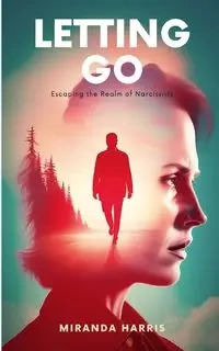 Letting Go - Harris Miranda