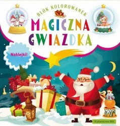 Blok kolorowanek. Magiczna gwiazdka - praca zbiorowa