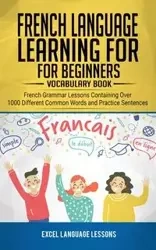 French Language Learning for Beginner's - Vocabulary Book - Language Lessons Excel