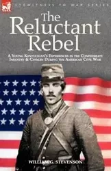 The Reluctant Rebel - William Stevenson