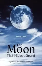The Moon That Hides a Secret - Lewis Simon