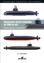 Współczesne okręty podwodne od 1990 do dziś. Myśliwskie, Uderzeniowe, O napędzie atomowym - Martindale E. V.
