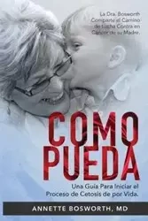 COMO PUEDA - Annette Bosworth MD
