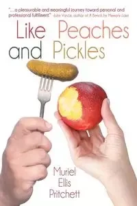 Like Peaches and Pickles - Muriel Ellis Pritchett