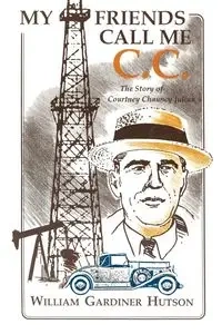 My Friends Call Me C. C. - William Hutson