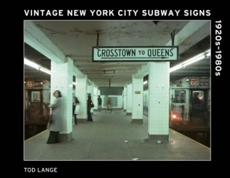Vintage New York City Subway Signs - Tod Lange
