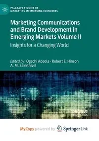 Marketing Communications and Brand Development in Emerging Markets Volume II - Adeola Ogechi