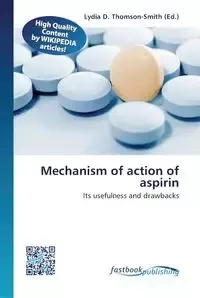 Mechanism of action of aspirin - Thomson-Smith Lydia D.