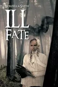 Ill Fate - Smith Monzella