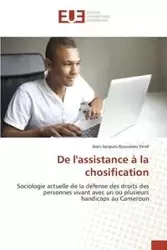 De l'assistance à la chosification - YENE-J