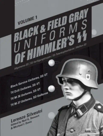 Black and Field Gray Uniforms of Himmler's SS - Lorenzo Silvestri