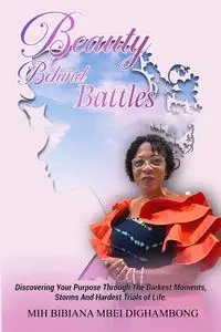 BEAUTY BEHIND BATTLES - MBEI DIGHAMBONG MIH BIBIANA
