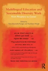 Multilingual Education and Sustainable Diversity Work - Skutnabb-Kangas Tove