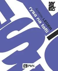 Rysa na tafli. Teoria w polu psychoanalitycznym - Andrzej Leder