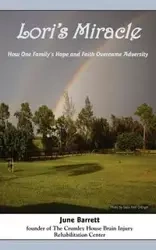 Lori's Miracle - Barrett June