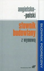 Angielsko-polski słownik budowlany z wymową - praca zbiorowa