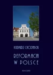 eBook Reformacja w Polsce - Kazimierz Chodynicki