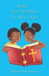 AMI...Den Deboshon ku Alex i Nina - Faneyte Haddasa