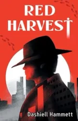 Red Harvest - Hammett Dashiell